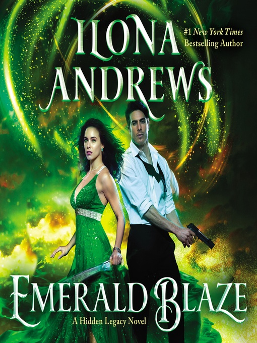 Title details for Emerald Blaze by Ilona Andrews - Available